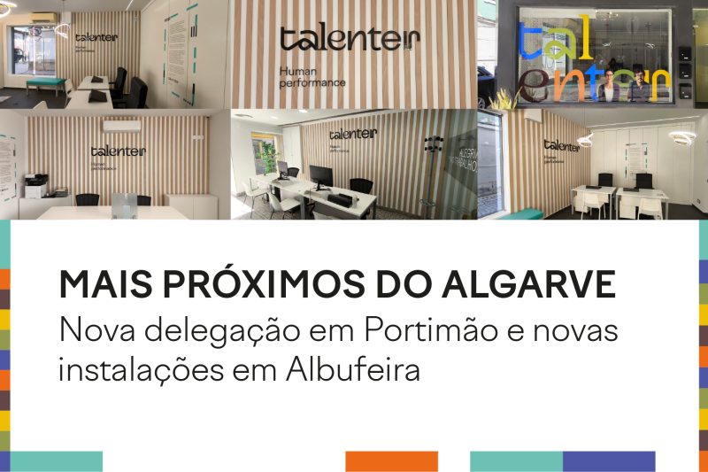 Talenter reforça presença no Algarve com nova delegação em Portimão e novas instalações em Albufeira